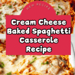 Baked Cream Cheese Spaghetti Casserole Recipe