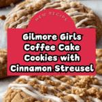 Delectable Gilmore Girls Coffee Cake Cookies Recipe