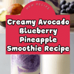 Avocado, Blueberry and Pineapple Cloud Smoothie Recipe
