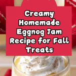 Creamy Eggnog Recipe