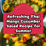 Thai Mango Cucumber Salad: Discover the Perfect Recipe