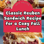 Classic Reuben Sandwich Recipe