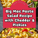 Big Mac Pasta Salad Recipe