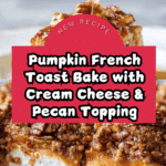 Pumpkin French Toast Bake Recipe