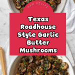 Texas Roadhouse Mushroom Recipe
