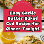 Garlic Butter Baked Cod Recipe