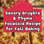 Gruyère & Thyme Italian Focaccia Recipe