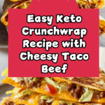 Keto Crunchwraps Recipe