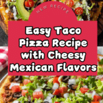Taco Pizza Recipe