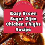 Brown Sugar Dijon Chicken Thighs Recipe